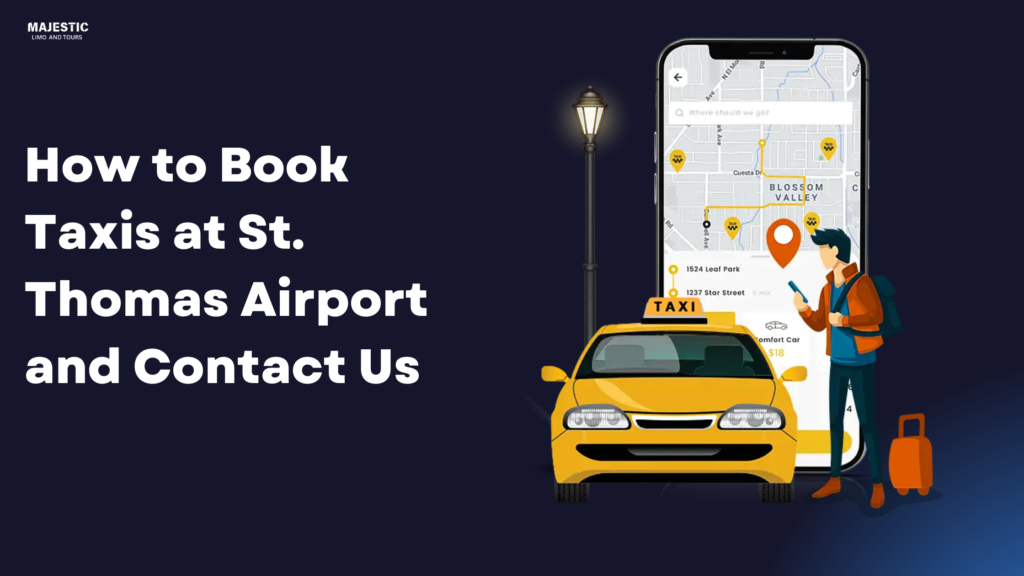 How to Book Taxis at St. Thomas Airport and Contact Us