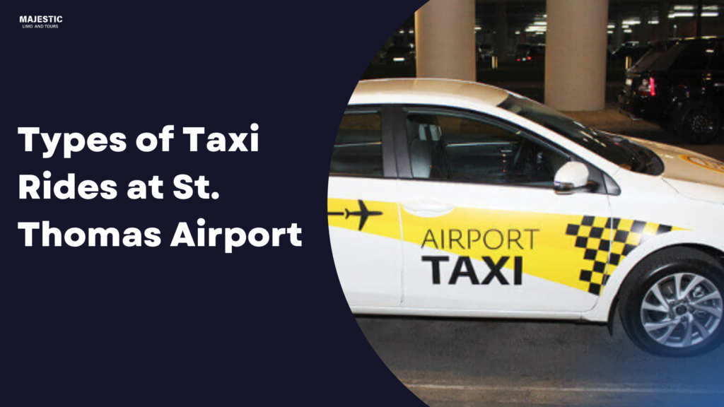 Types of Taxi Rides at St. Thomas Airport