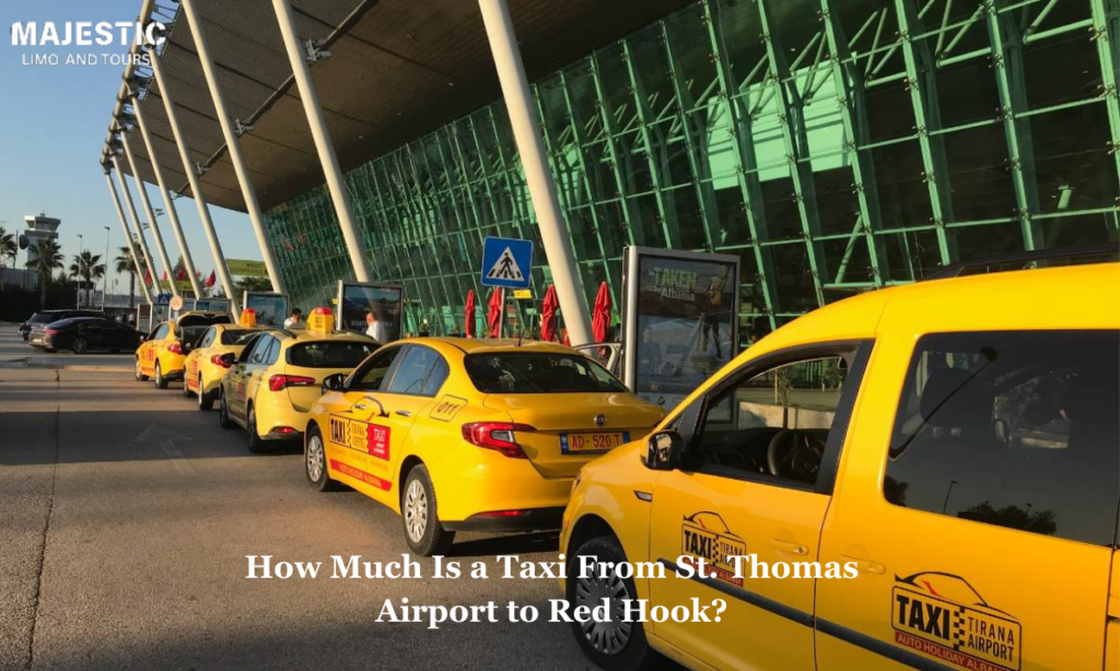 How Much Is a Taxi From St. Thomas Airport to Red Hook