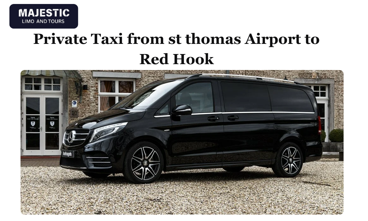 Private Taxi from st thomas Airport to Red Hook