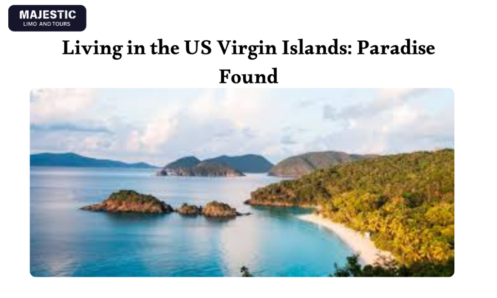 Living in the US Virgin Islands_ Paradise Found